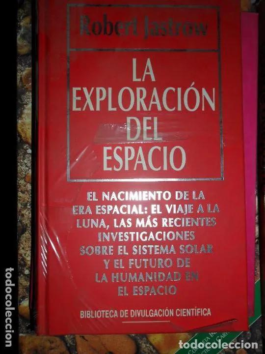 Libros: La exploraci&oacute;n del espacio, Robert Jastrow, ed. RBA, precintado - Robert Jastrow - Foto 1
