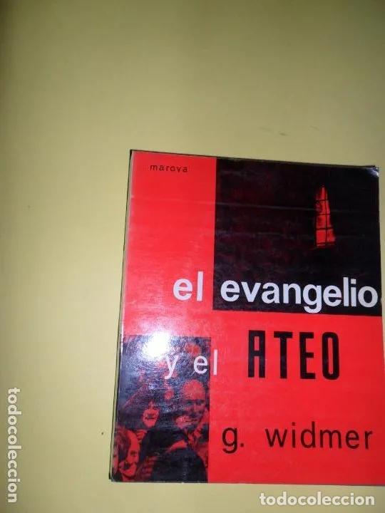Libros: El evangelio y el ateo, G. Widmer, ed. Marova - G. Widmer - Foto 1
