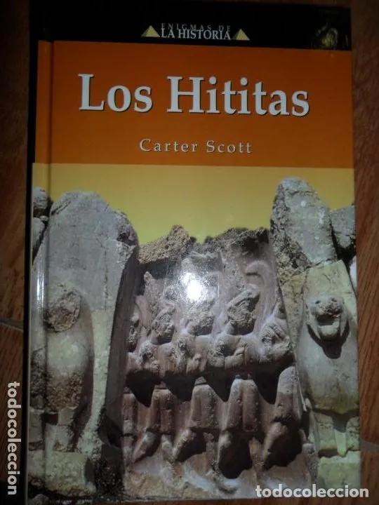 Libros: Los hititas, Carter Scott, ed. EDIMAT - Carter Scott - Foto 1
