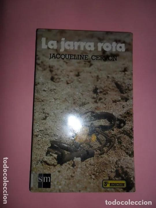 Libros: la jarra rota, Jacqueline Cervon, ed. SM - Jacqueline Cervon - Foto 1
