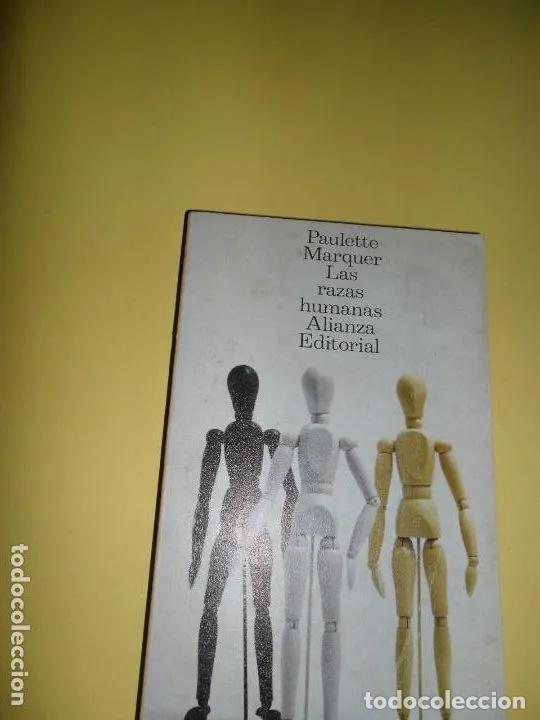 Libros: Las razas humanas, Paulette Marquer, ed. Alianza - Paulette Marquer - Foto 1