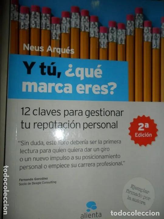 Libros: Y t&uacute;, &iquest;Qu&eacute; marca eres?, Neus Arqu&eacute;s, ed. Alienta - Neus Arqu&eacute;s - Foto 1