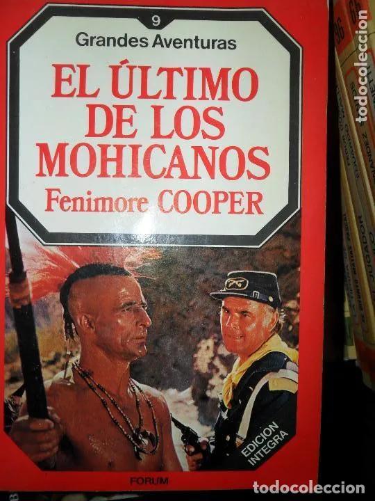 Libros: El &uacute;ltimo de los mohicanos, Fenimore Cooper, ed. Forum - Fenimore Cooper - Foto 1
