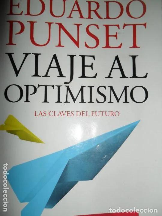 Libros: Viaje al optimismo, Eduardo Punset, ed. Booket - Eduardo Punset - Foto 1