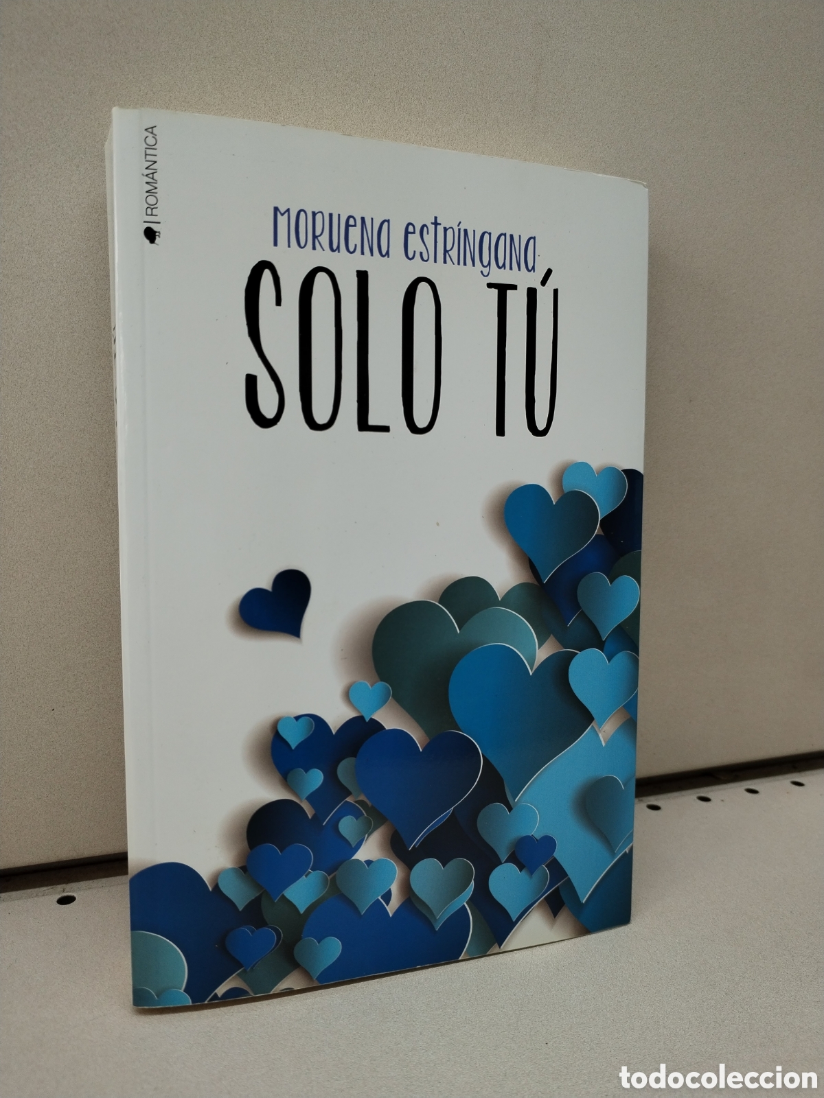 Libros: Solo t&uacute; - Estr&iacute;ngana, Moruena - Foto 1