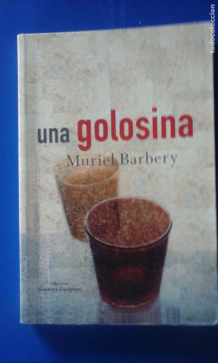 Libros: UNA GOLOSINA (Barcelona, 2002) - Muriel Barbery - Foto 1