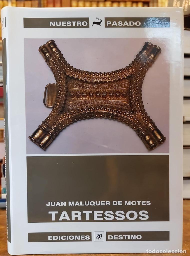 Libros: TARTESSOS. La ciudad sin historia. - MALUQUER DE MOTES, J. - Foto 1