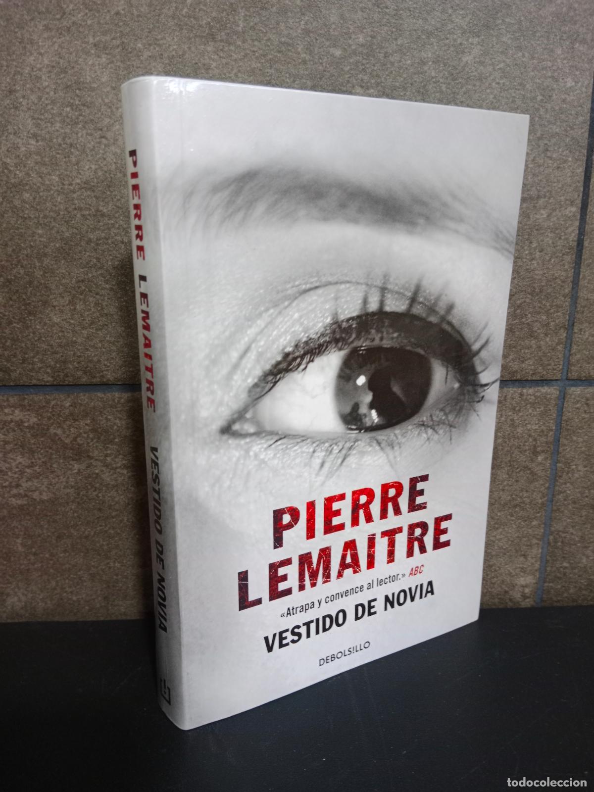 Libros: Vestido de novia. Pierre Lemaitre. - Foto 1