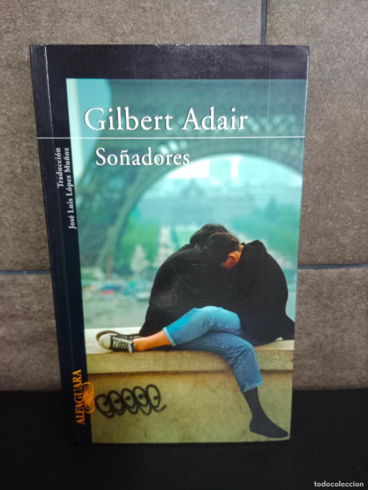 Libros: SO&Ntilde;ADORES. GILBERT ADAIR. - Foto 1