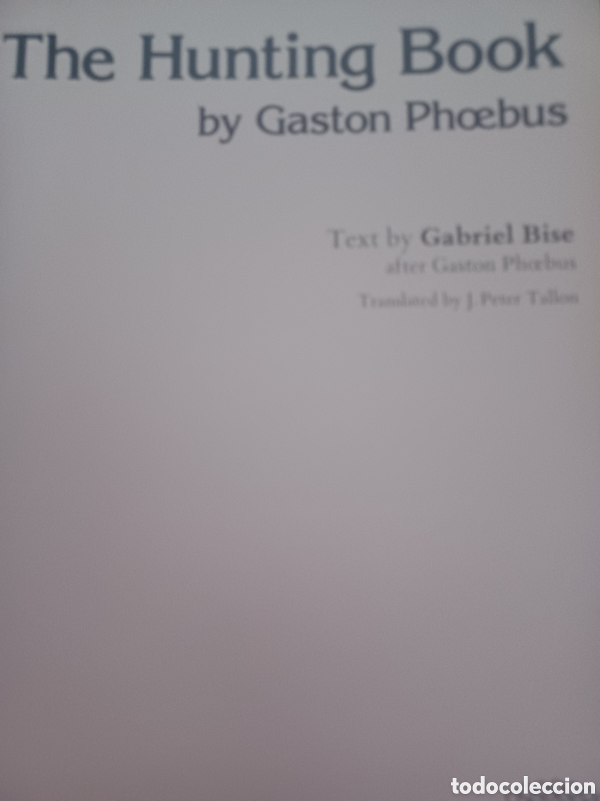 Libros: Barybook 332. Hunting Book by Gaston Phoebus ediciones en ingl&eacute;s - Foto 2