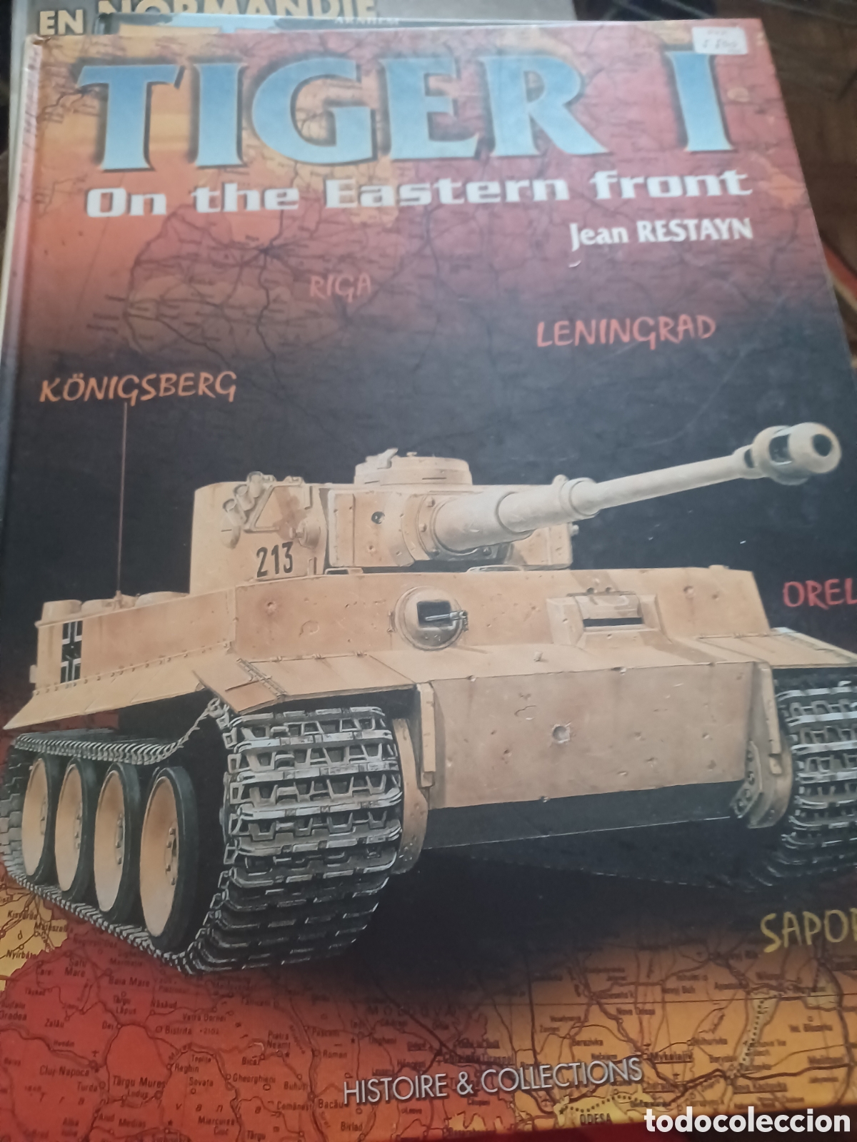 B&uuml;cher: Barybook TIGER I on the eastern front Jean Restayn hostories & collections ediciones en ingl&eacute;s
