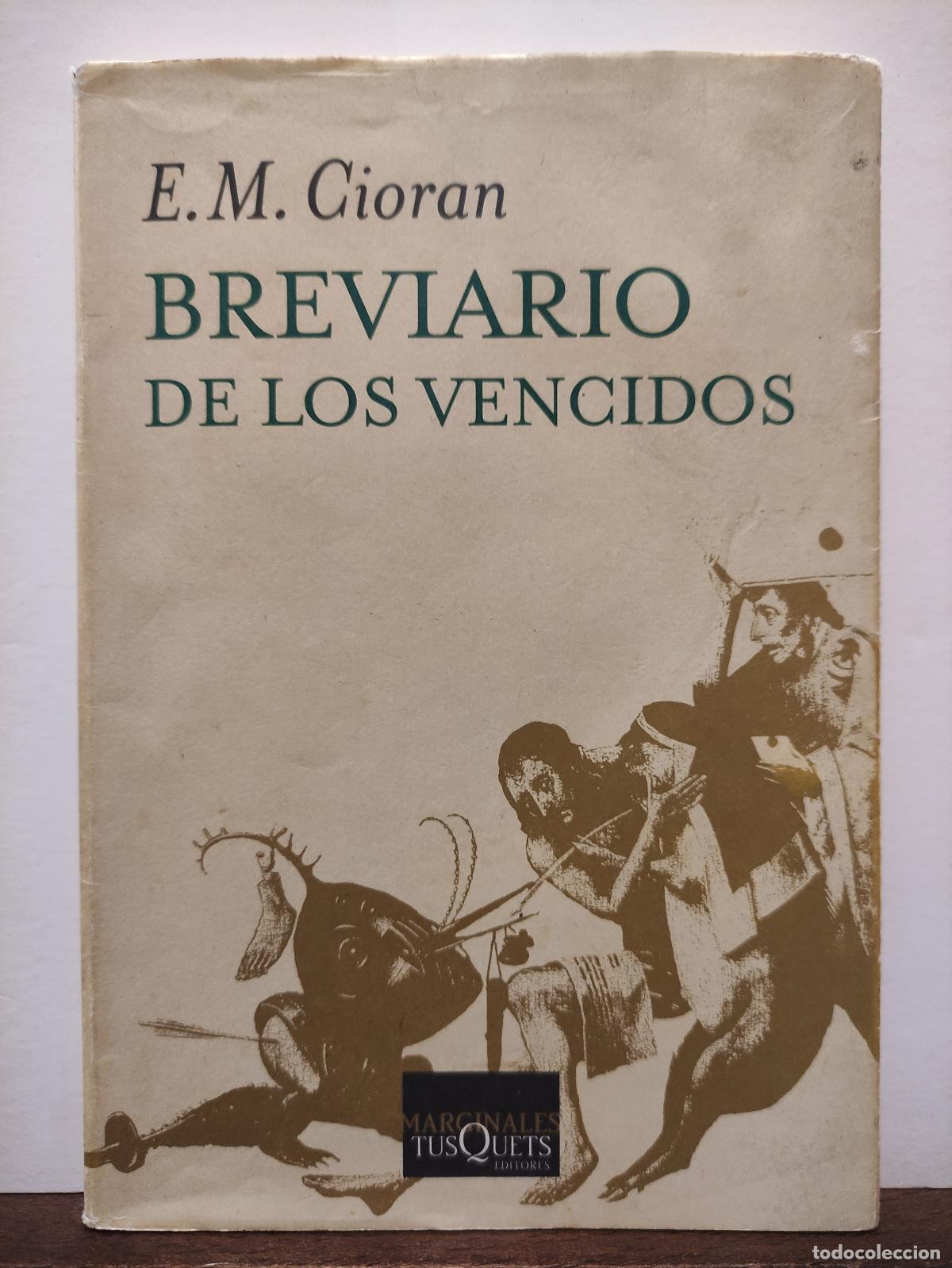 Libros: BREVIARIO DE LOS VENCIDOS - E. M. CIORAN - Foto 1
