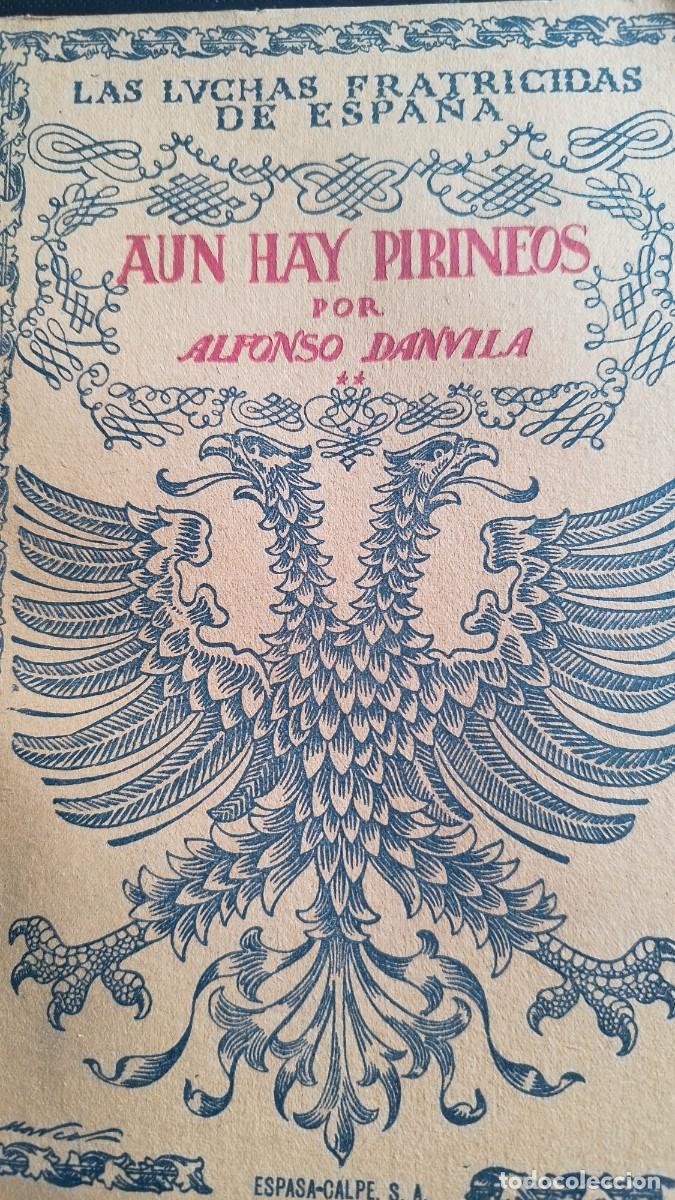 Libros: Aun Hay Pirineos - Alfonso Danvila - Foto 1