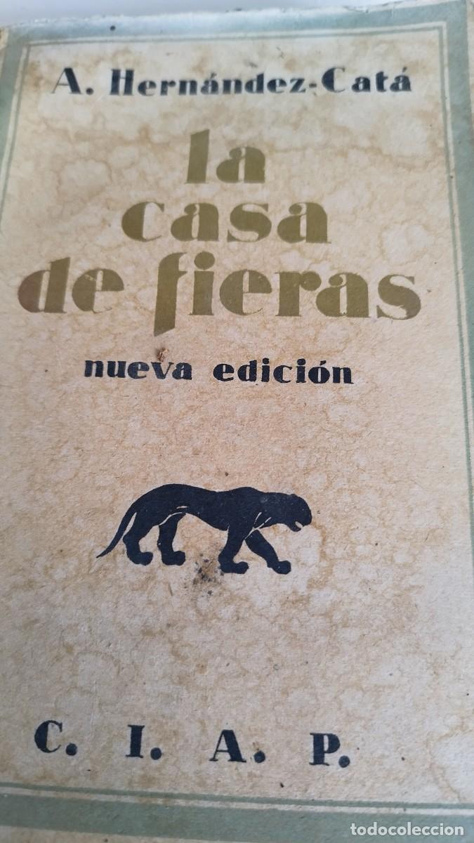Libros: La Casa de las fieras - A. Hernandez Cata - Foto 1