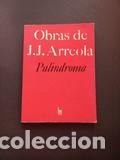Libros: Juan Jos&eacute; Arreola - Palindroma - Foto 1