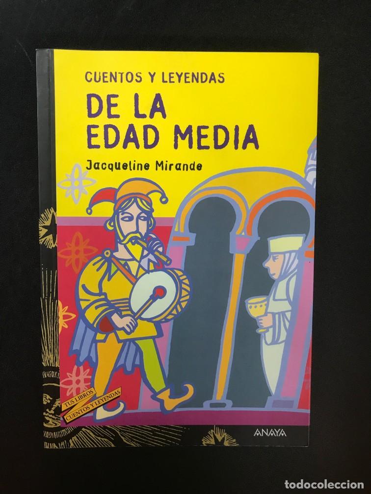 Libros: Jacqueline Mirande - Cuentos y leyendas de la Edad Media - Foto 1