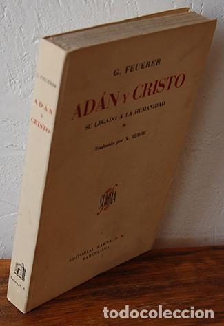 AD&Aacute;N Y CRISTO. Su legado a la humanidad - G. FEUERER