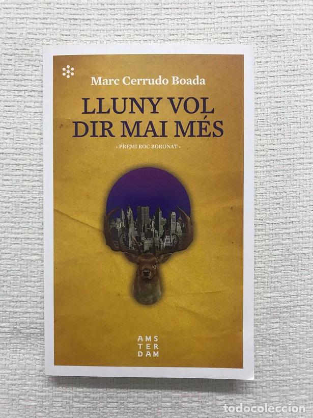 Libros: Lluny vol dir mai m&eacute;s - Marc Cerrudo Boada - Foto 1