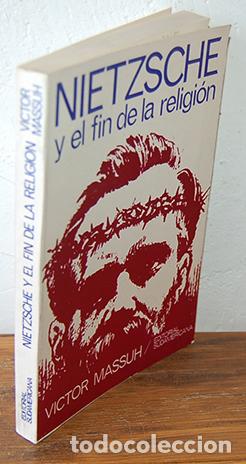 Libros: NIETZSCHE Y EL FIN DE LA RELIGI&Oacute;N - VICTOR MASSUH - Foto 1