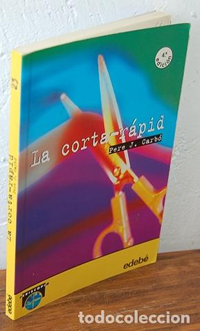 Libros: LA CORTA-R&Aacute;PID - PERE J. CARB&Oacute; - Foto 1
