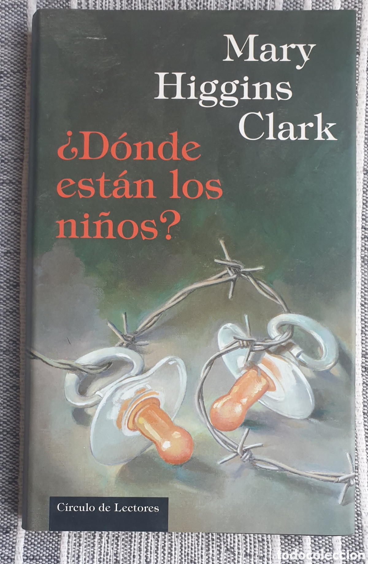 Libros: &iquest;D&oacute;nde est&aacute;n los ni&ntilde;os?. Mary Higgins Clark - Foto 1