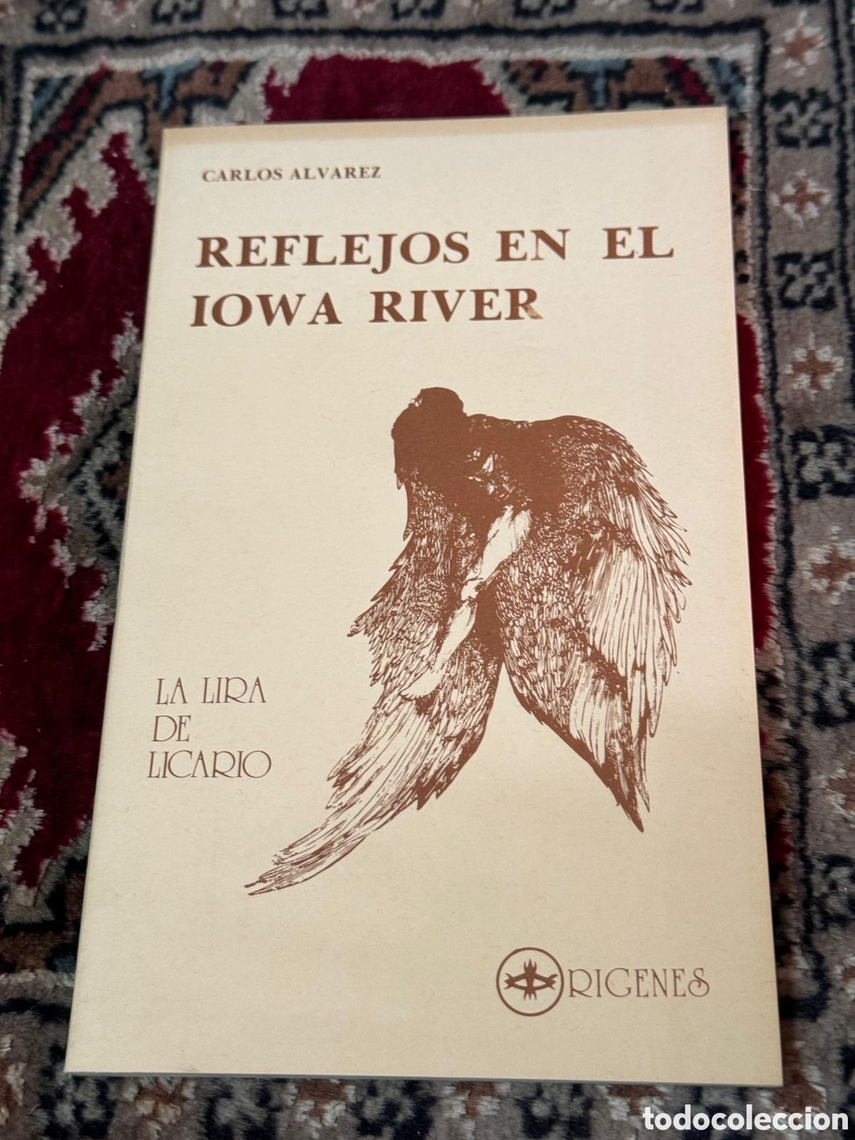 Libros: Reflejos en el Iowa River Carlos &Aacute;lvarez DEDICADO - Foto 1