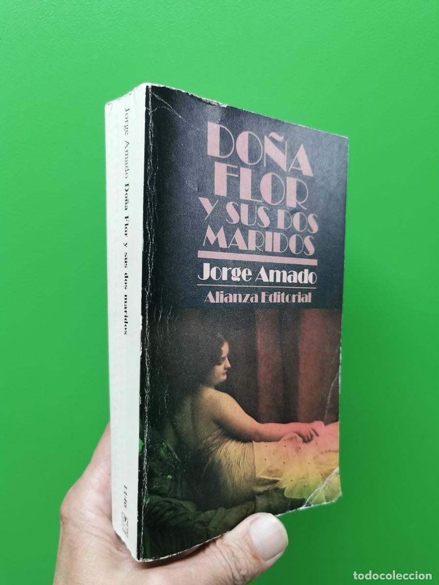 Libros: DO&Ntilde;A FLOR Y SUS DOS MARIDOS, JORGE AMADO. ALIANZA - Foto 1