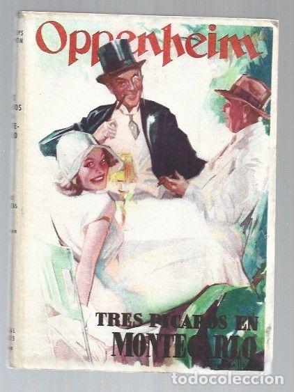 Libros: TRES PICAROS EN MONTECARLO - E. PHILLIPS OPPENHEIM - Foto 1