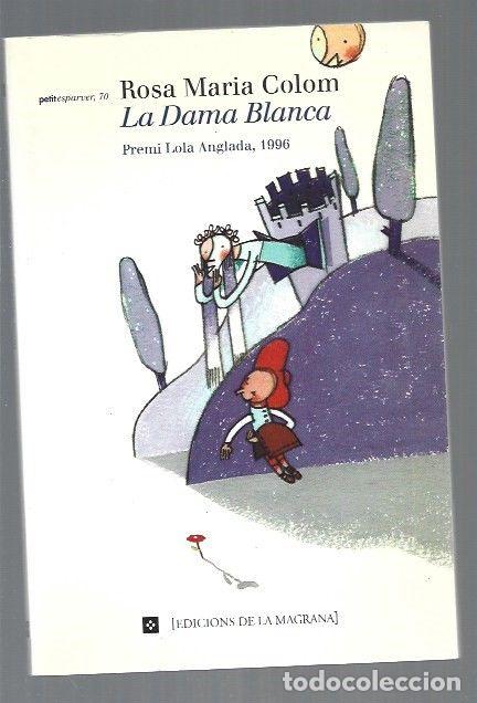 Libros: DAMA BLANCA - LA (CATALAN) - COLOM, ROSA MARIA - Foto 1