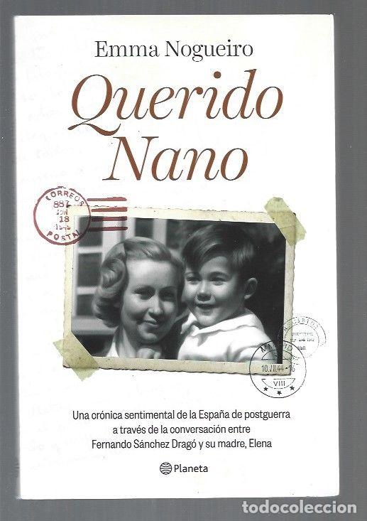 Libros: QUERIDO NANO - NOGUEIRO, EMMA - Foto 1