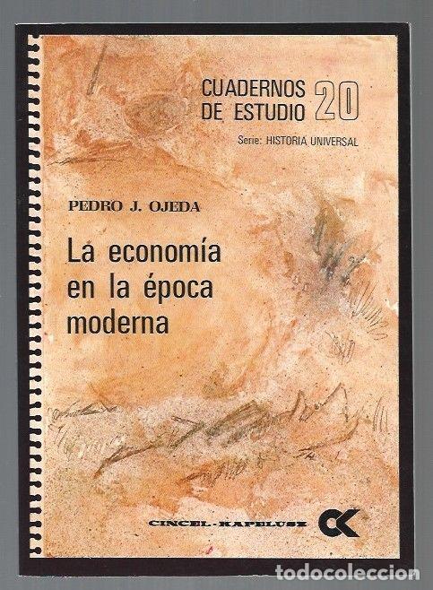 Libros: ECONOMIA DE LA EPOCA MODERNA - LA - OJEDA, PEDRO J. - Foto 1