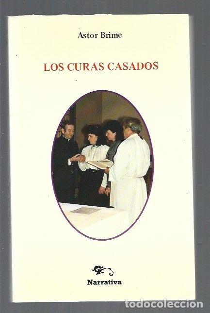 Libros: CURAS CASADOS - LOS - BRIME, ASTOR - Foto 1