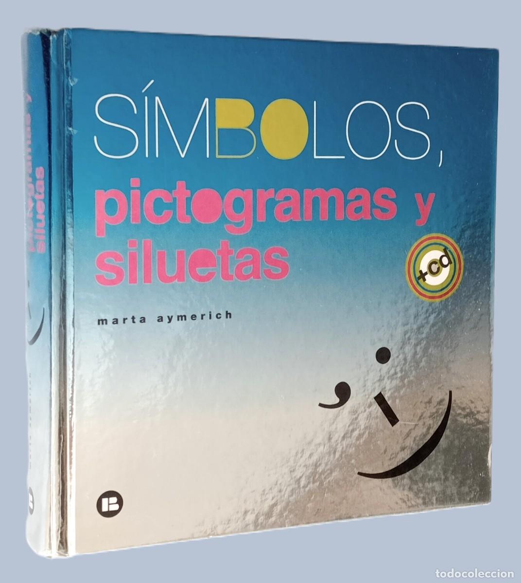 Libros: S&Iacute;MBOLOS, PICTOGRAMAS Y SILUETAS (libro + CD) - Foto 1