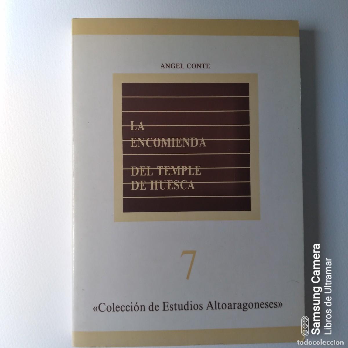Libros: La Encomienda del Temple en Huesca. - Conte, &Aacute;ngel.