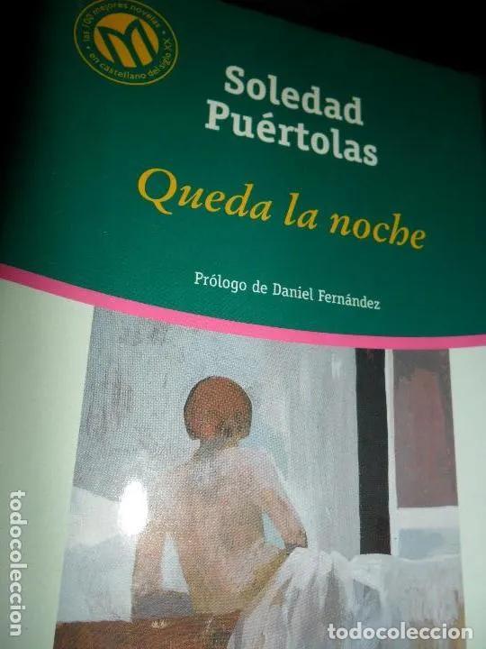 Libros: Queda la noche, Soledad Pu&eacute;rtolas, ed. El Mundo - Soledad Pu&eacute;rtolas - Foto 2