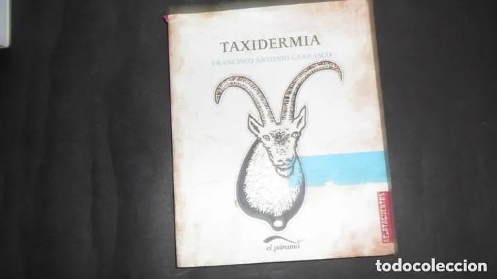Libros: TAXIDERMIA - Carrasco Jim&eacute;nez, Francisco Antonio - Foto 1