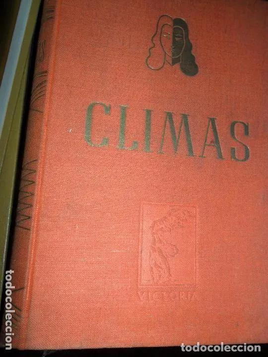 Libros: Climas, Andr&eacute; Maurois, ed. Victoria - Andr&eacute; Mauroi - Foto 5