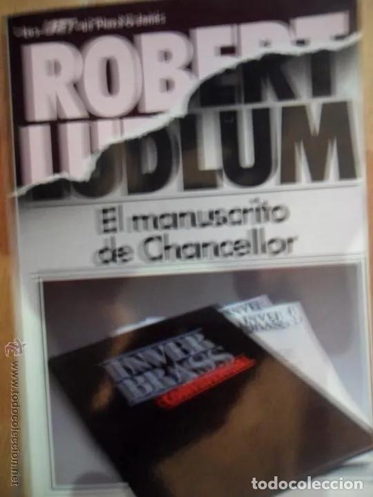 Libros: El manuscrito de Chancellor - Robert Ludlum - Foto 7
