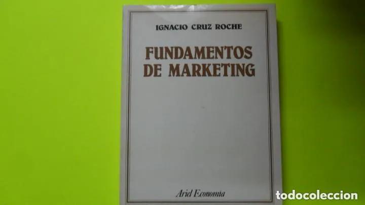 Libros: Fundamentos de marketing - Ignacio Cruz Roche - Foto 1