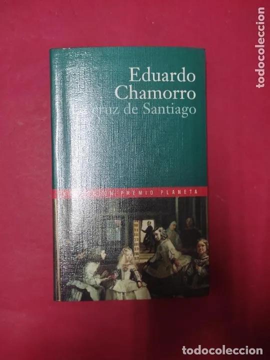 Libros: La cruz de Santiago - Eduardo Chamorro - Foto 1