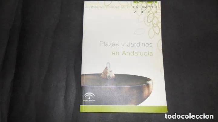 Libros: PLAZAS Y JARDINES EN ANDALUC&Iacute;A - JUNTA ANDALUCIA - Foto 1