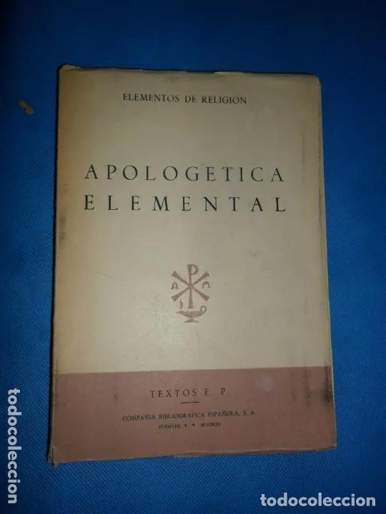 Libros: Apolog&eacute;tica elemental, Textos e.p., - Foto 3