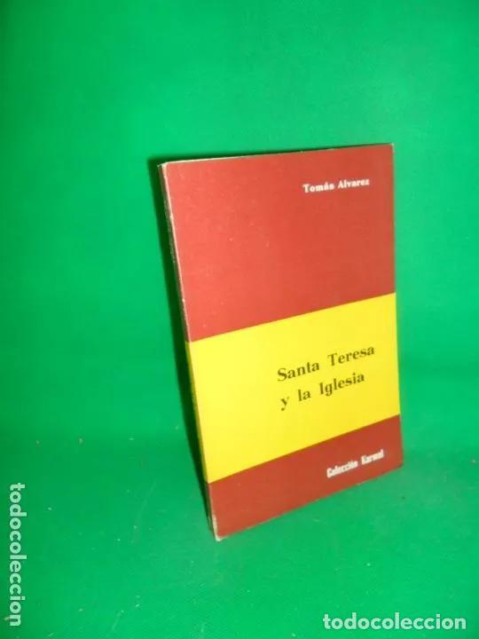 Libros: Santa Teresa y la Iglesia - Tom&aacute;s &Aacute;lvarez - Foto 1