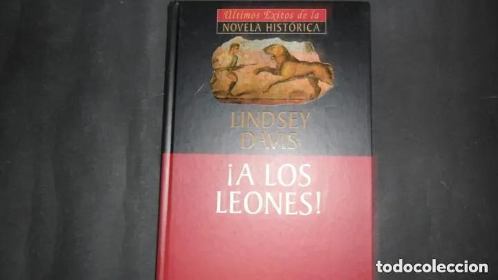 Libros: A Los Leones - Lindsey Davis - Foto 1