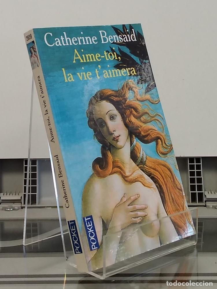 Libros: Aime-toi , la vie taimera - Catherine Bensaid - Foto 1
