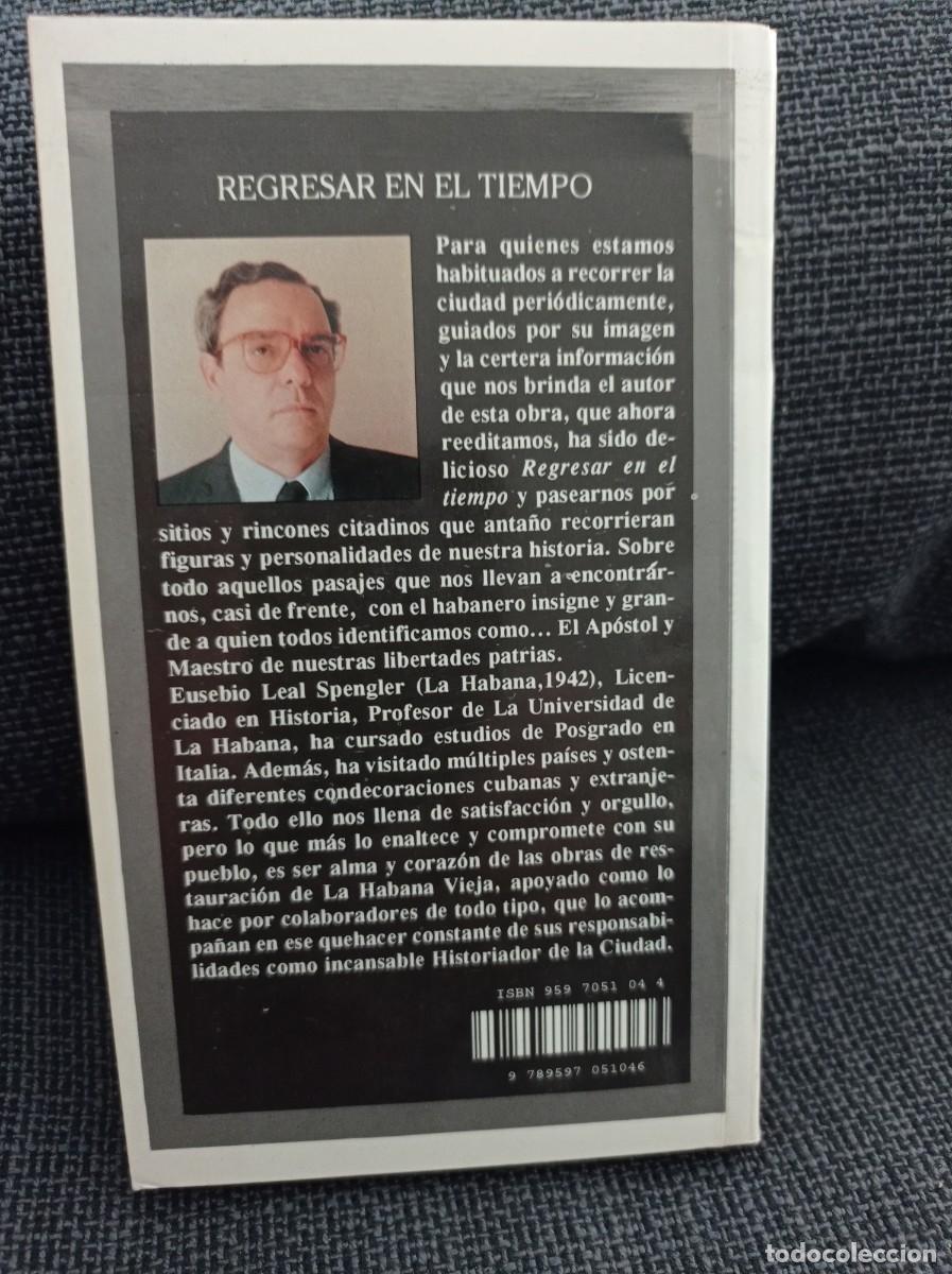 Libros: Libro Regresar en el tiempo. Eusebio Leal Spengler. Imago 1995. - Foto 2