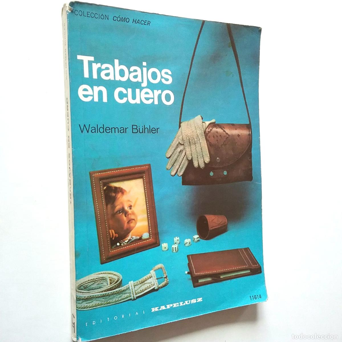 Libros: VAldemar B&uuml;hler - Trabajos en cuero - Foto 1