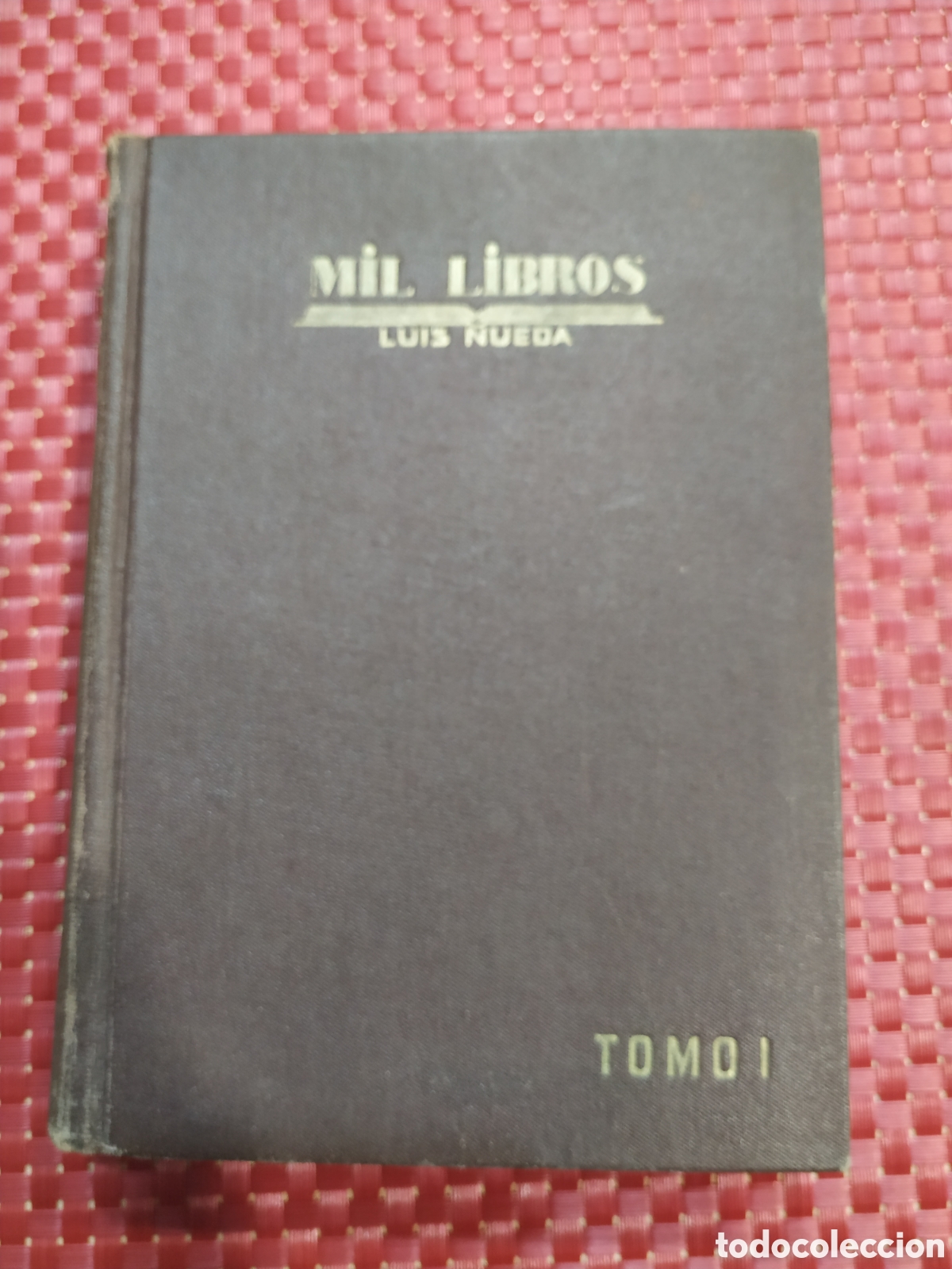 Libros: Mil libros. Luis Nueda - Foto 1