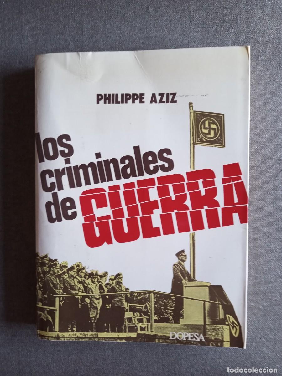 Libros: LOS CRIMINALES DE GUERRA, Philippe Aziz - Foto 1