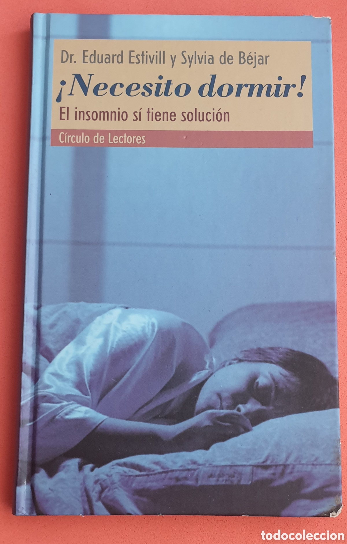 Libros: &iexcl;Necesito dormir! Dr. Eduardo Estuvimos y Silvia de B&eacute;jar - Foto 1